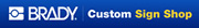 Brady Custom sign Shop